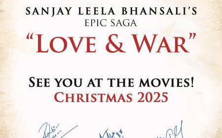 संजय लीला भंसाली की अगली फिल्म लव एंड वॉर' में रणबीर कपूर, आलिया भट्ट, और विक्की कौशल आएंगे नजर, क्रिसमस 2025 को होगी रिलीज