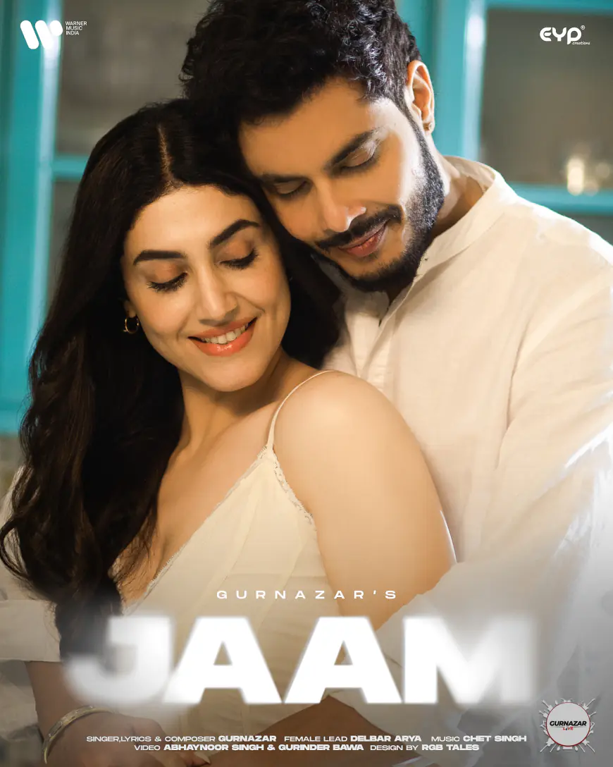 डेलबार आर्या और पंजाबी सिंगर गुरनजर चट्ठा लेकर आ रहे ग़ज़ल गाना 'जाम'- गाने का पोस्टर हुआ रिलीज़